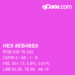 Color code: HEX #EB4BE8 | qconv.com