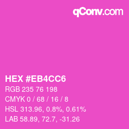 カラーコード: HEX #EB4CC6 | qconv.com