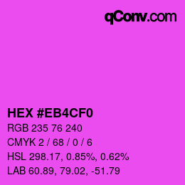 颜色代码: HEX #EB4CF0 | qconv.com
