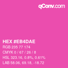 Farbcode: HEX #EB4DAE | qconv.com