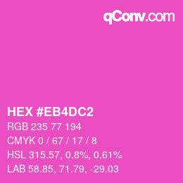 Farbcode: HEX #EB4DC2 | qconv.com