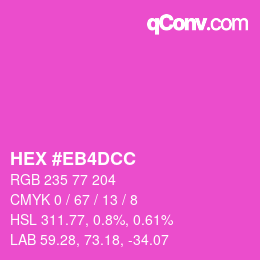 颜色代码: HEX #EB4DCC | qconv.com