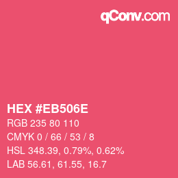 Color code: HEX #EB506E | qconv.com