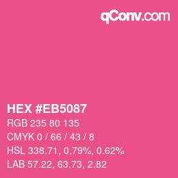Farbcode: HEX #EB5087 | qconv.com