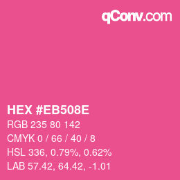 Farbcode: HEX #EB508E | qconv.com