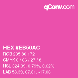 Color code: HEX #EB50AC | qconv.com