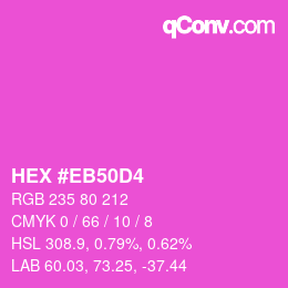 Color code: HEX #EB50D4 | qconv.com