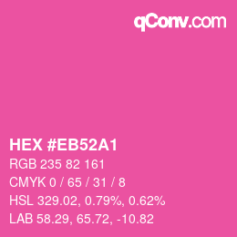 Color code: HEX #EB52A1 | qconv.com
