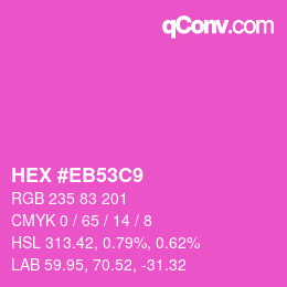 Color code: HEX #EB53C9 | qconv.com