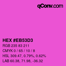 Color code: HEX #EB53D3 | qconv.com