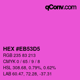 Color code: HEX #EB53D5 | qconv.com
