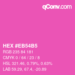 Color code: HEX #EB54B5 | qconv.com