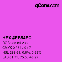Color code: HEX #EB54EC | qconv.com