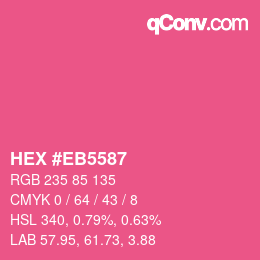 Color code: HEX #EB5587 | qconv.com