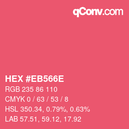 Color code: HEX #EB566E | qconv.com