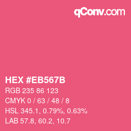 Color code: HEX #EB567B | qconv.com