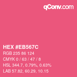 カラーコード: HEX #EB567C | qconv.com