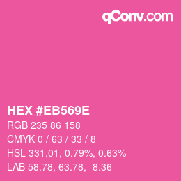 Color code: HEX #EB569E | qconv.com