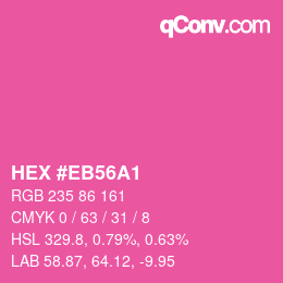 Color code: HEX #EB56A1 | qconv.com