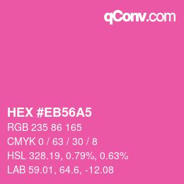 Color code: HEX #EB56A5 | qconv.com