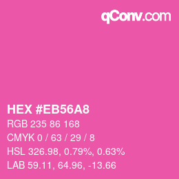 Farbcode: HEX #EB56A8 | qconv.com