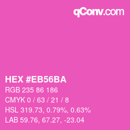 Color code: HEX #EB56BA | qconv.com