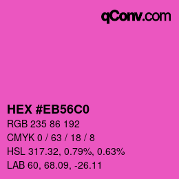 Color code: HEX #EB56C0 | qconv.com