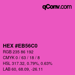 カラーコード: HEX #EB56C0 | qconv.com