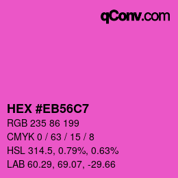 カラーコード: HEX #EB56C7 | qconv.com