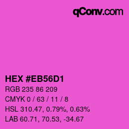 Color code: HEX #EB56D1 | qconv.com