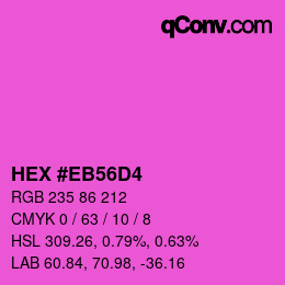 Color code: HEX #EB56D4 | qconv.com