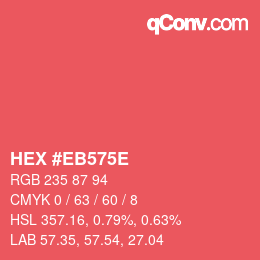 Farbcode: HEX #EB575E | qconv.com