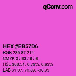 Color code: HEX #EB57D6 | qconv.com