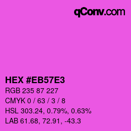 カラーコード: HEX #EB57E3 | qconv.com