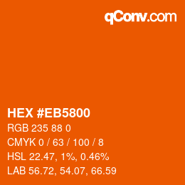 Color code: HEX #EB5800 | qconv.com
