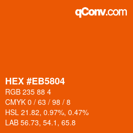 Color code: HEX #EB5804 | qconv.com