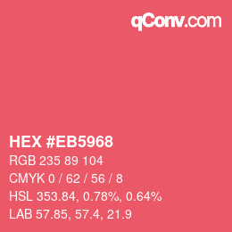 Color code: HEX #EB5968 | qconv.com