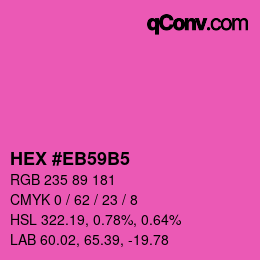 カラーコード: HEX #EB59B5 | qconv.com