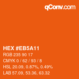 カラーコード: HEX #EB5A11 | qconv.com