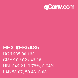 Color code: HEX #EB5A85 | qconv.com