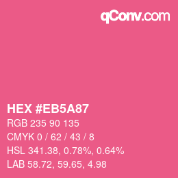 Color code: HEX #EB5A87 | qconv.com