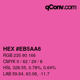 Color code: HEX #EB5AA6 | qconv.com