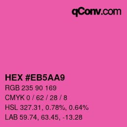Color code: HEX #EB5AA9 | qconv.com