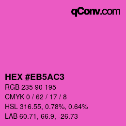 カラーコード: HEX #EB5AC3 | qconv.com