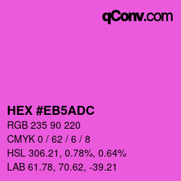 Color code: HEX #EB5ADC | qconv.com