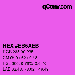 Color code: HEX #EB5AEB | qconv.com