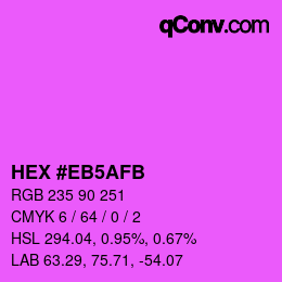 カラーコード: HEX #EB5AFB | qconv.com