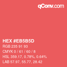 Color code: HEX #EB5B5D | qconv.com