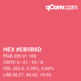 カラーコード: HEX #EB5B6D | qconv.com