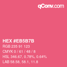 カラーコード: HEX #EB5B7B | qconv.com